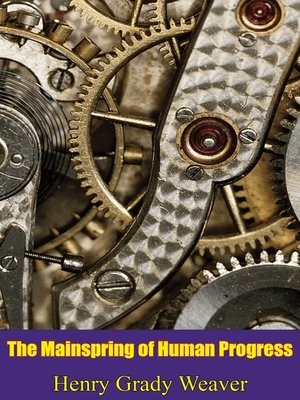cover image of The Mainspring of Human Progress